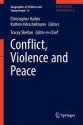 Conflict Violence And Peace Hardcover 1ST Ed. 2017
