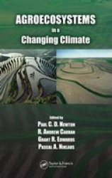 Agroecosystems in a Changing Climate Advances in Agroecology