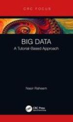 Big Data - A Tutorial-based Approach Hardcover