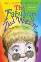 Fabulous Zed Watson The Hardcover