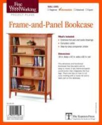 Fine Woodworking& 39 S Frame-and-panel Bookcase Plan