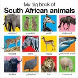 My Big Book Of South African Animals