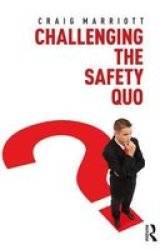 Challenging The Safety Quo Paperback