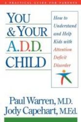 You And Your Add Child paperback