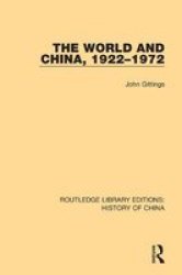 The World And China 1922-1972 Hardcover