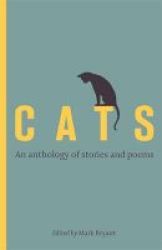 Cats - An Anthology Of Stories And Poems Hardcover