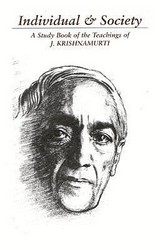 Individual & Society: A Study Book Of The Teachings Of J. Krishnamurti