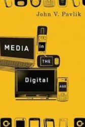 Media In The Digital Age paperback