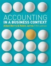 Accounting In A Business Context Paperback International Edition