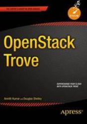 Openstack Trove Paperback 1ST Ed.