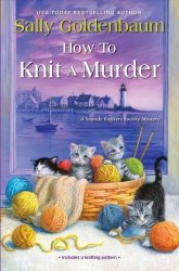 How To Knit A Murder Seaside Knitters Society