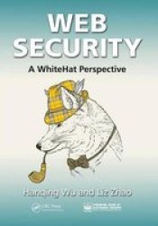 Web Security - A Whitehat Perspective Paperback