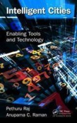 Intelligent Cities - Enabling Tools And Technology Hardcover