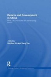 Reform And Development In China - What Can China Offer The Developing World Hardcover New