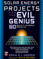 Solary Energy Projects For The Evil Genius - 50 Projects - Free Download - Zero Shipping Fee