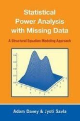 Statistical Power Analysis with Missing Data: A Structural Equation Modeling Approach