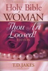 Nkjv Holy Bible Woman Thou Art Loosed Paperback Red Letter Edition: Woman Thou Art Loosed