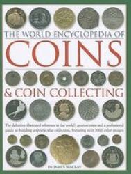 World Encyclopedia Of Coins And Coin Collecting Hardcover