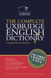The Complete Uxbridge English Dictionary - I& 39 M Sorry I Haven& 39 T A Clue Hardcover