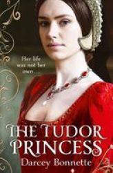 The Tudor Princess Paperback