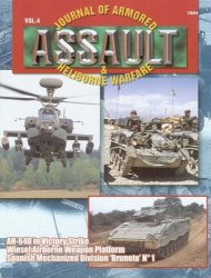 Concord Publications Assault Journal 4 - AH-64D In Victory Strike Wiesel Airborne Weapon Platform And Spanish Mechanized Division "brunete