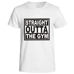 Straight Outta The Gym Men's T-Shirt - White Size: 2XL