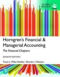 Horngren& 39 S Financial & Managerial Accounting The Financial Chapters Global Edition Paperback 7TH Edition