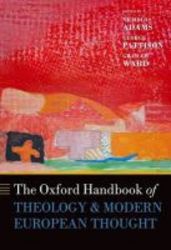 The Oxford Handbook Of Theology And Modern European Thought hardcover