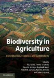 Biodiversity In Agriculture - Domestication Evolution And Sustainability Hardcover