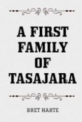 A First Family Of Tasajara Paperback