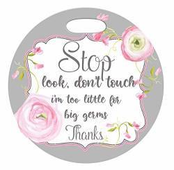 Mumsy Goose Pink Floral - Stop Don't Touch Baby Girl Pink Grey Floral Newborn Baby Car Seat Tag Stroller Sign Baby Preemie Car Carrier Sign