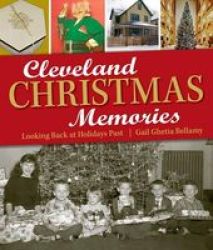 Cleveland Christmas Memories - Looking Back At Holidays Past Paperback