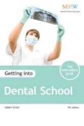 Getting Into Dental School Paperback 9th Revised Edition