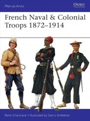 French Naval & Colonial Troops 18721914 Men-at-arms
