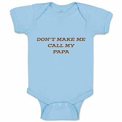 Custom Baby Bodysuit Don't Make Me Call My Papa Grandpa Grandfather Funny Cotton Boy & Girl Baby Clothes Light Blue Design Only 24 Months
