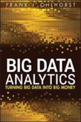 Big Data Analytics - Turning Big Data Into Big Money hardcover