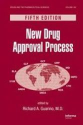 New Drug Approval Process Hardcover 5TH New Edition