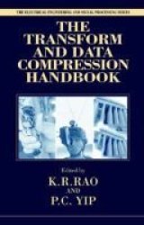 The Transform and Data Compression Handbook Electrical Engineering and Signal Processing Series