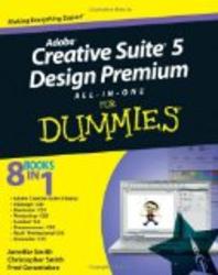 Adobe Creative Suite 5 Design Premium All-in-One For Dummies For Dummies Computer Tech