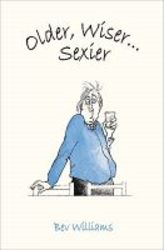 Older Wiser Sexier men hardcover