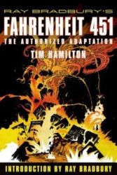 Ray Bradbury's Fahrenheit 451: The Authorized Adaptation By Tim Hamilton Pap