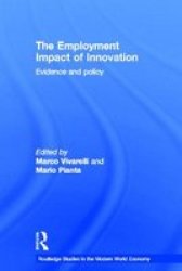 The Employment Impact of Innovation - Evidence and Policy