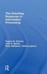 The Orienting Response In Information Processing Hardcover