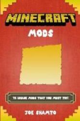 Minecraft Mods - 75 Insane Mods That You Must Try Paperback