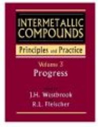Intermetallic Compounds, v. 3 - Principles and Practice Progress