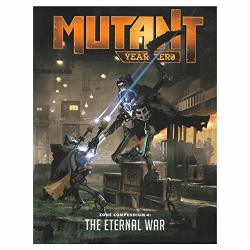 Mutant Year Zero Zone Compendium 4: The Eternal War