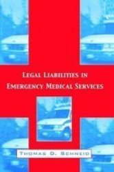 Legal Liabilities In Emergency Medical Services Hardcover