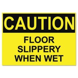 Headline Sign 5494 Osha Safety Signs Caution Slippery When Wet Yellow black 10 X 14