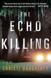 The Echo Killing - A Mystery Paperback