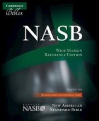 Nasb Wide Margin Reference Bible Black Edge-lined Goatskin Leather Red-letter Text NS746:XRME Leather Fine Binding